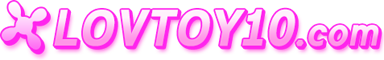 LOVTOY10.com - CLICK HERE TO PLAY lovtoy 10 vibrators inside women cam sluts vibrator buzz bulb to squirt orgasm
